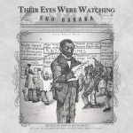 Their Eyes Were Watching, album by Sho Baraka