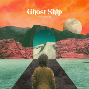 To The End, album by Ghost Ship