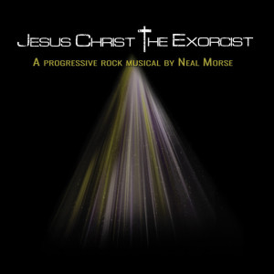 Jesus Christ the Exorcist, album by Neal Morse