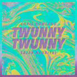 Twunny Twunny, album by Chris Howland, Sajan Nauriyal