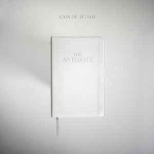 The Antidote, album by Lion of Judah
