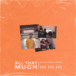 All That Much, album by WYLD, Lion of Judah