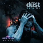 Onenemy (Fury Weekend Remix), альбом Circle of Dust