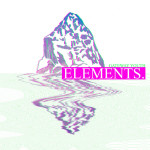 Elements, альбом Gateway Youth