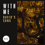 With Me (David's Song) [Live], album by KXC