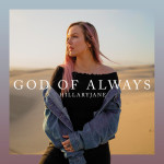 God Of Always, album by HillaryJane