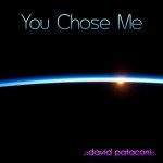 You Chose Me, альбом David Pataconi