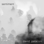 Sentiment (Remastered), album by David Pataconi