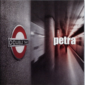 Double Take, альбом Petra