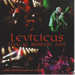 Live at Bobfest 2003, album by Leviticus