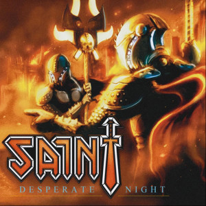 Desperate Night, album by Saint