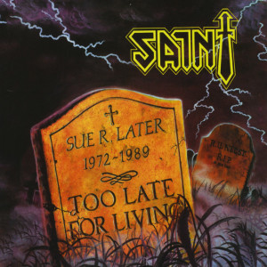 Too Late for Living (The Originals: Three), альбом Saint