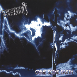 Crime Scene Earth, album by Saint