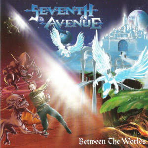 Between The Worlds, альбом Seventh Avenue