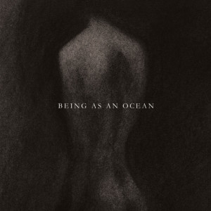 Being as an Ocean, альбом Being as an Ocean