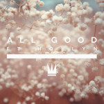 All Good, album by Capital Kings
