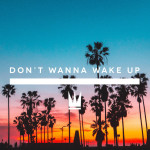 Don't Wanna Wake Up, album by Capital Kings