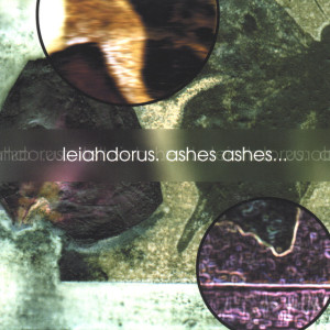 Ashes Ashes, album by Leiahdorus