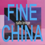 Rialto Bridge, album by Fine China