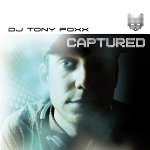 Captured, album by DJ Tony Foxx