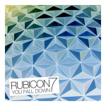You Fall Down - EP, album by Rubicon 7
