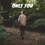 Only You, album by Taylor Pride