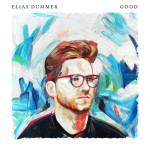 Good, album by Elias Dummer