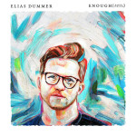 Enough (Radio Version), album by Elias Dummer