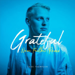 Grateful (Neon Feather Remix), album by Cade Thompson, Neon Feather