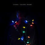 Silent Night, альбом Caves