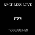 Reckless Love