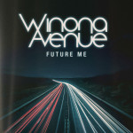 Future Me, альбом Winona Avenue