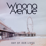 Day of Our Lives, album by Winona Avenue