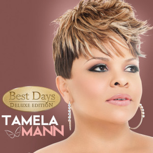 Best Days (Deluxe), album by Tamela Mann