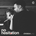 No Hesitation, album by Christon Gray