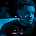 Closer (Restore My Sight), альбом Christon Gray