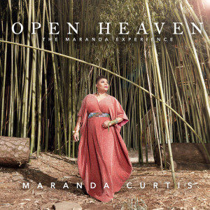 Open Heaven - The Maranda Experience (Live)