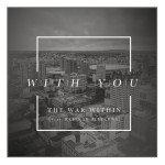 With You, album by The War Within