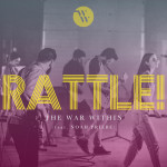 RATTLE!, альбом The War Within