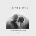 Victorious, альбом Austin & Lindsey Adamec