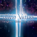 Brighter Than the Stars, альбом David Vaters