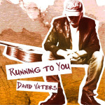 Running to You, album by David Vaters