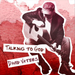 Talking to God (Radio Edit), album by David Vaters