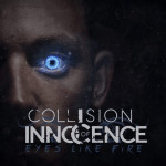 Eyes Like Fire, album by Collision of Innocence