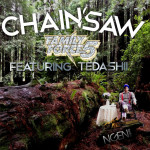 Chainsaw (feat. Tedashii), альбом Family Force 5
