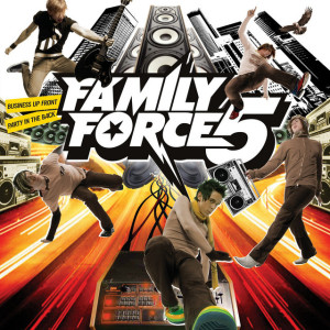 Business Up Front/Party In The Back, альбом Family Force 5