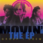 Movin' - The EP, album by Group 1 Crew