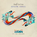 Infinite (Unsung Heroes) [feat. Joel Smallbone], альбом Built By Titan