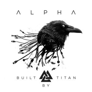 Alpha, album by Built By Titan