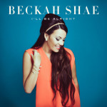 I'll Be Alright, album by Beckah Shae